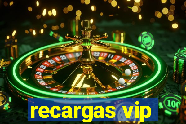 recargas vip