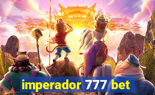 imperador 777 bet