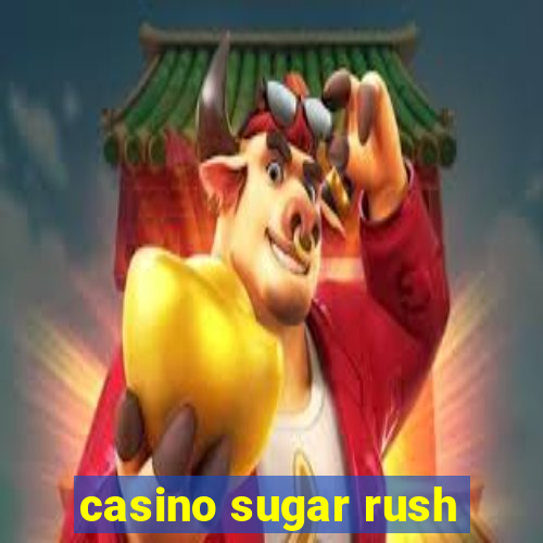 casino sugar rush