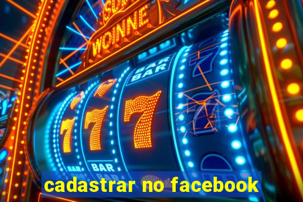 cadastrar no facebook