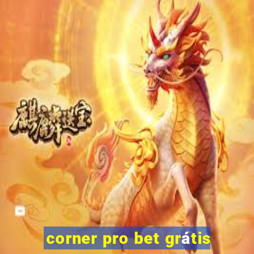 corner pro bet grátis