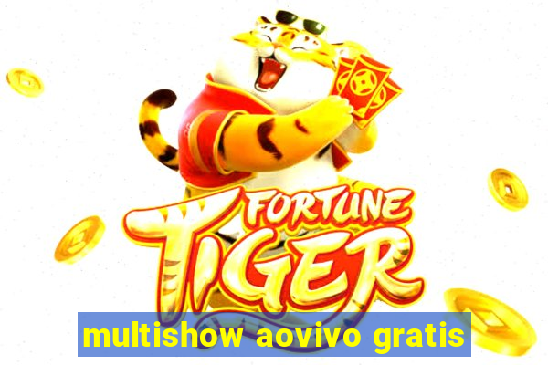 multishow aovivo gratis