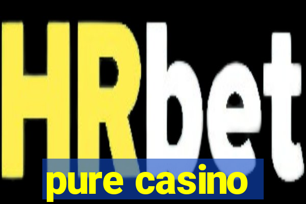 pure casino