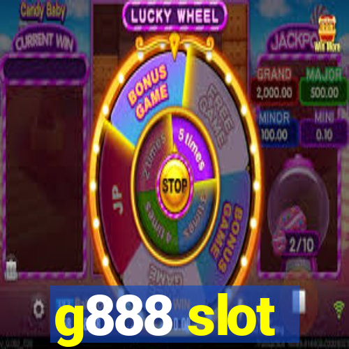 g888 slot