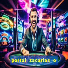 portal zacarias o que qui é pra falar