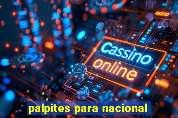 palpites para nacional