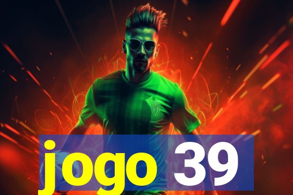 jogo 39