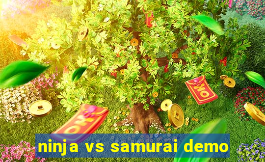 ninja vs samurai demo