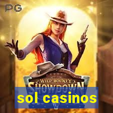 sol casinos