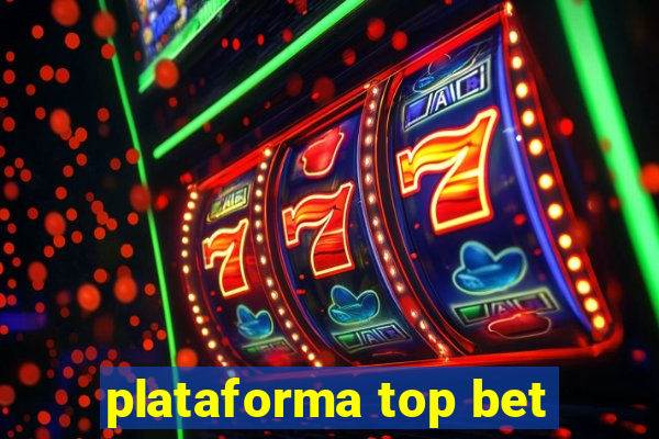 plataforma top bet