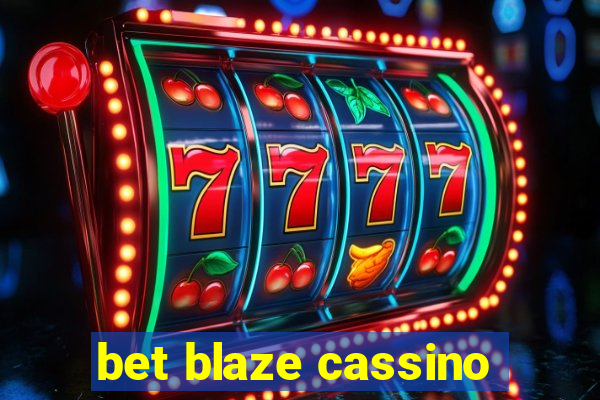 bet blaze cassino