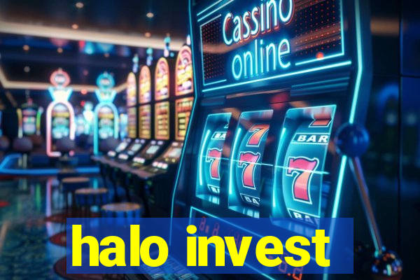 halo invest