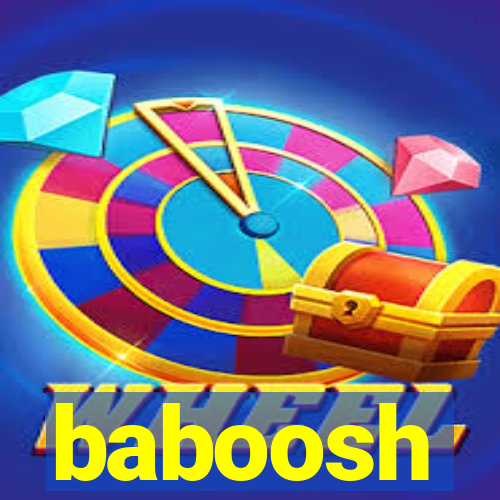 baboosh