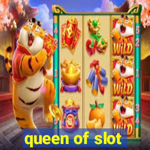 queen of slot