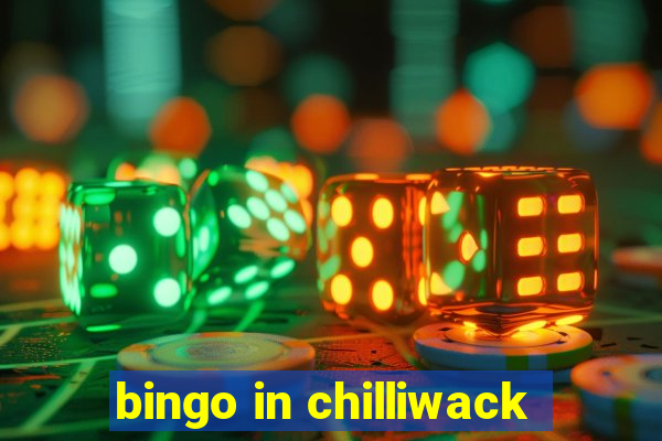 bingo in chilliwack