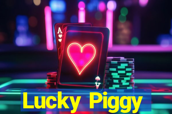 Lucky Piggy