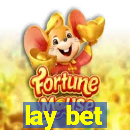 lay bet