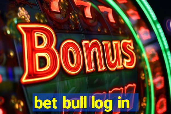 bet bull log in