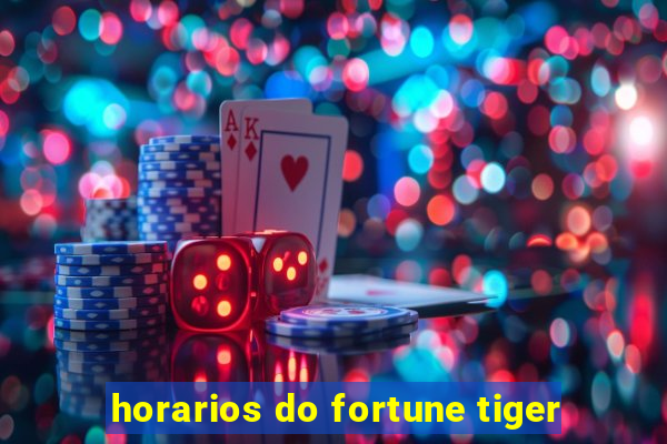 horarios do fortune tiger