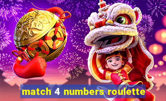 match 4 numbers roulette