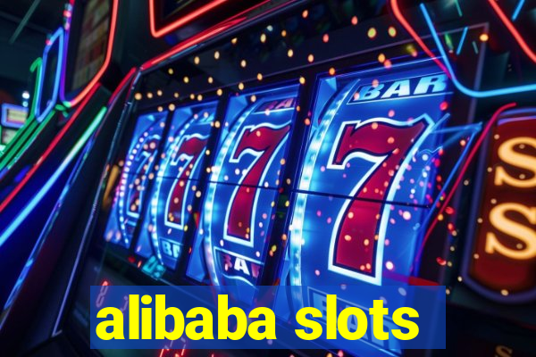 alibaba slots