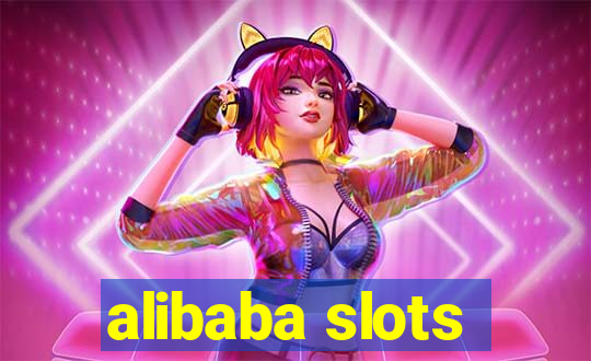 alibaba slots