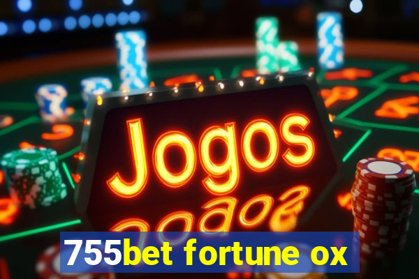 755bet fortune ox