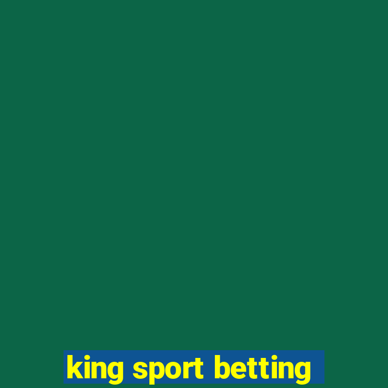 king sport betting