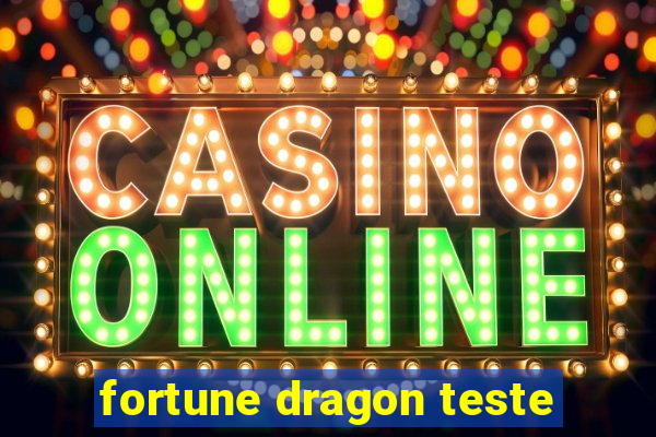 fortune dragon teste