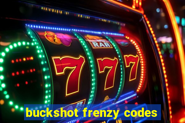 buckshot frenzy codes