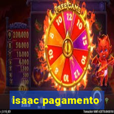 isaac pagamento