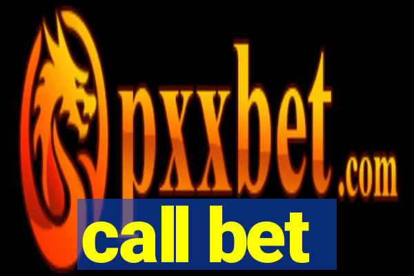 call bet