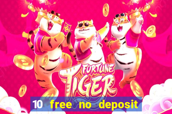 10 free no deposit casino uk 2020