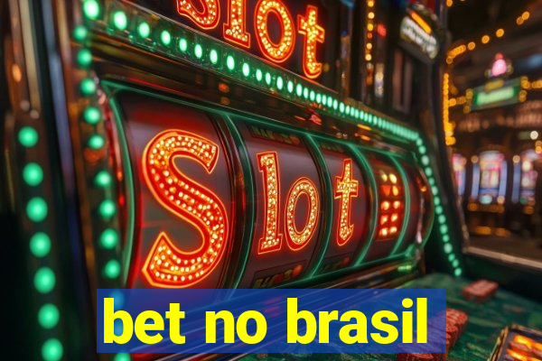 bet no brasil