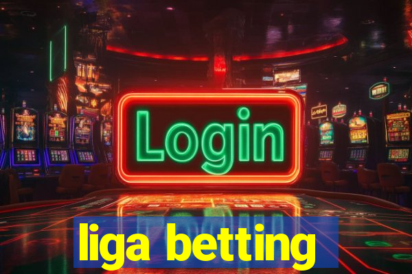 liga betting