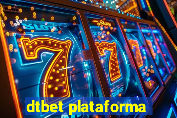 dtbet plataforma