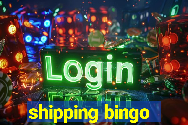 shipping bingo