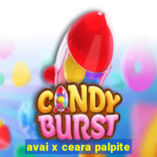 avai x ceara palpite