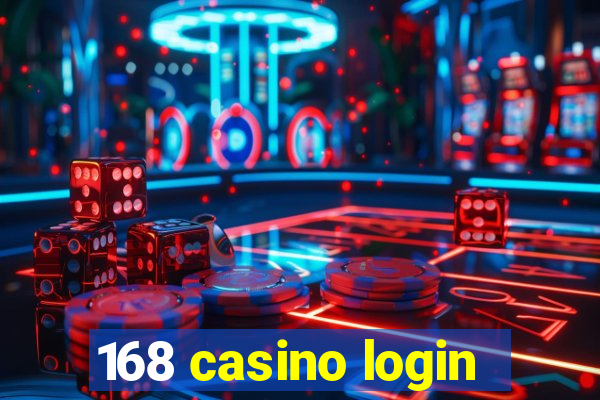 168 casino login