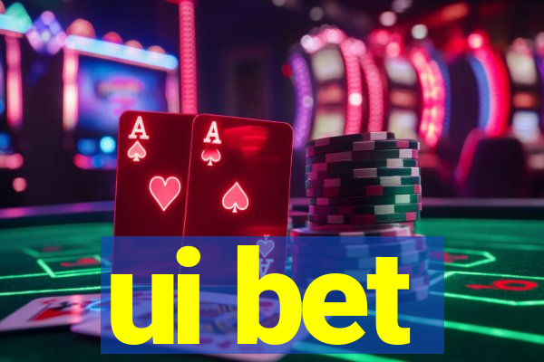 ui bet