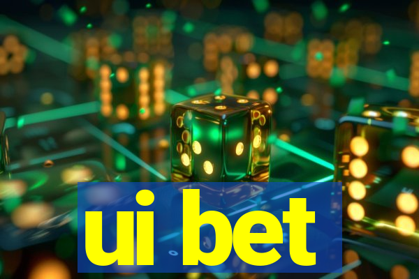 ui bet