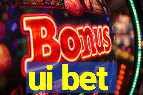 ui bet