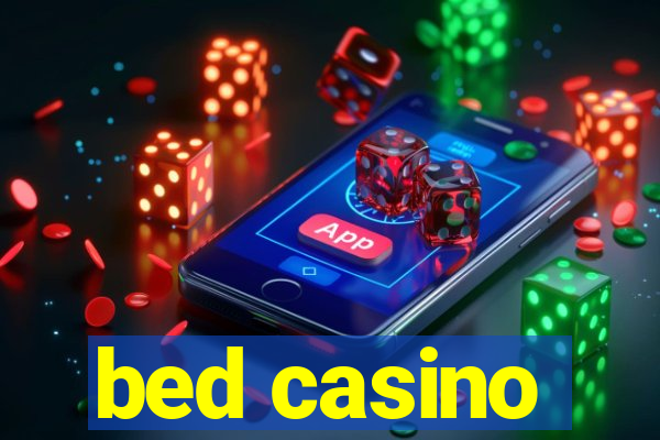 bed casino