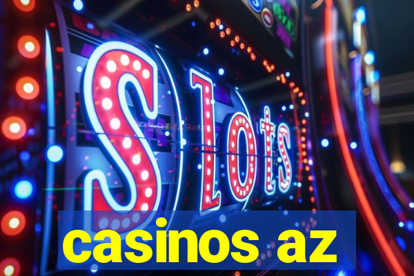 casinos az