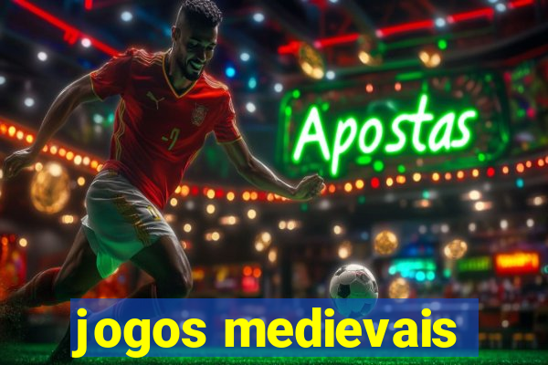 jogos medievais