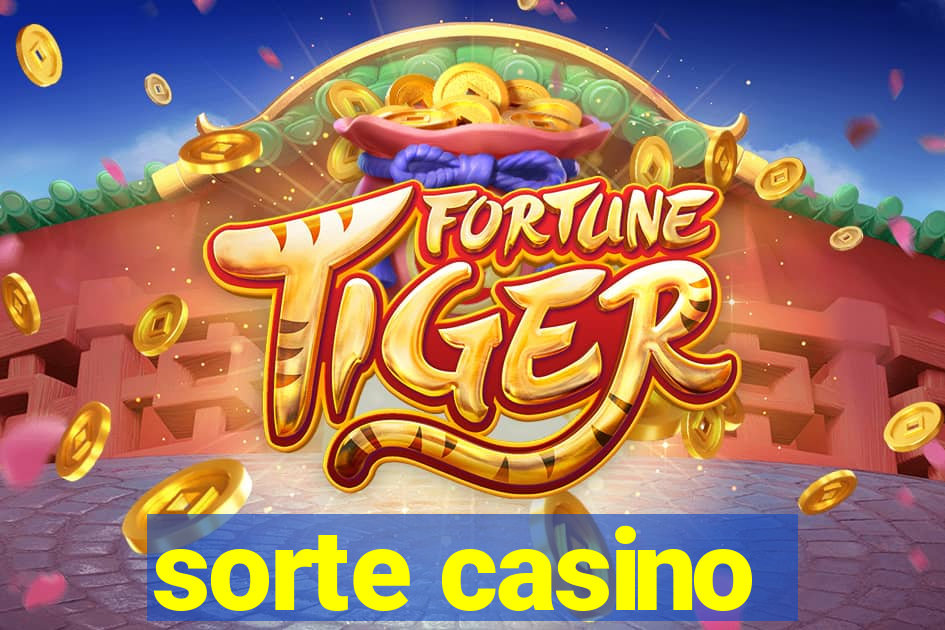 sorte casino