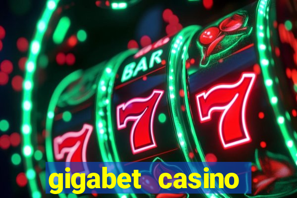 gigabet casino online lucky super