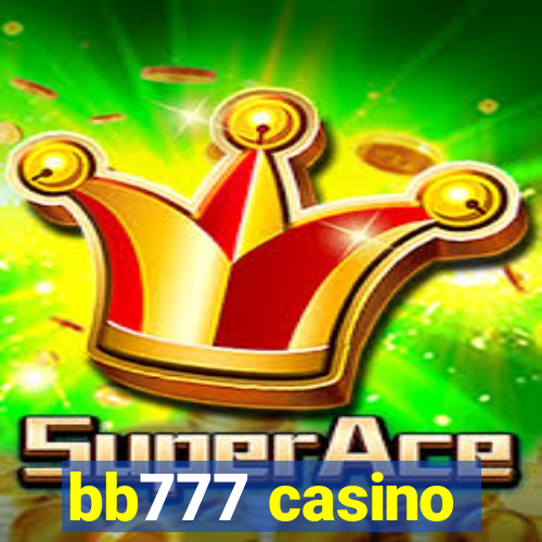 bb777 casino