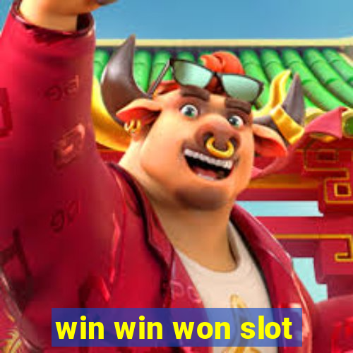 win win won slot