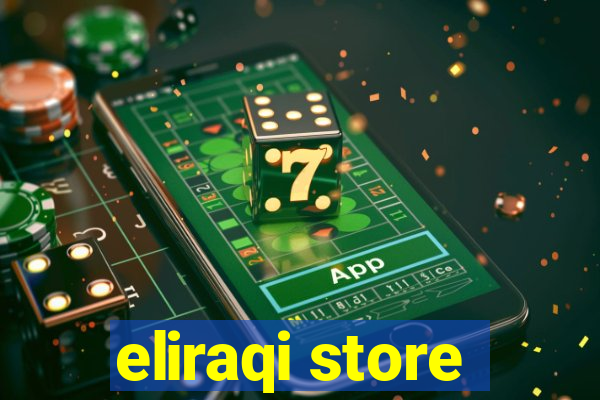 eliraqi store